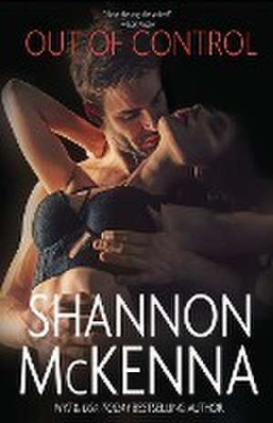 Out of Control de Shannon Mckenna