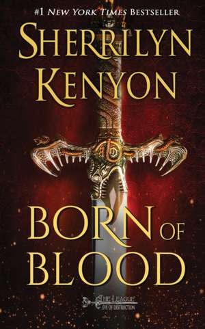 Born of Blood de Sherrilyn Kenyon