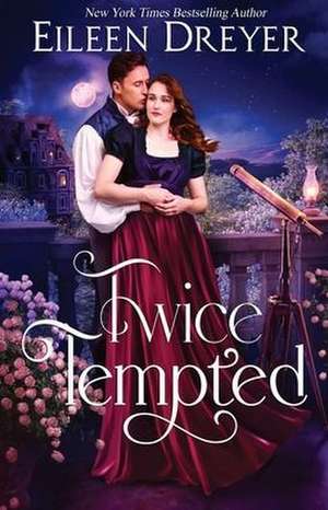 Twice Tempted de Eileen Dreyer