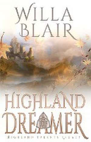 Highland Dreamer de Willa Blair