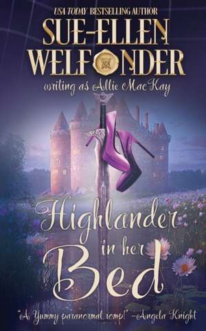 Highlander In Her Bed de Sue-Ellen Welfonder