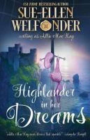 Highlander in Her Dreams de Sue-Ellen Welfonder