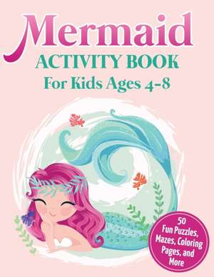 Mermaid Activity Book for Kids Ages 4-8 de Miracle Activity Books