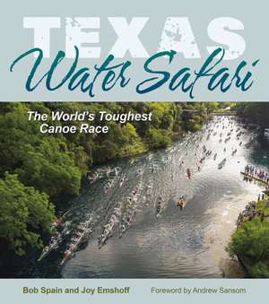 Texas Water Safari de Bob Spain