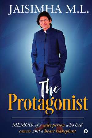 The Protagonist de Jaisimha M L