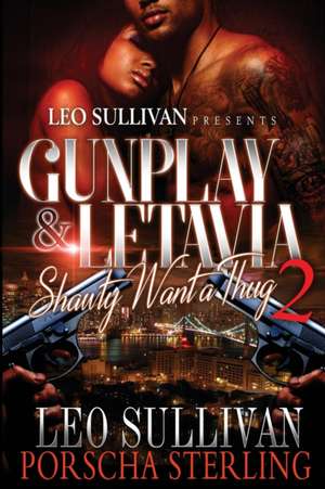 Gunplay & LeTavia 2 de Leo Sullivan