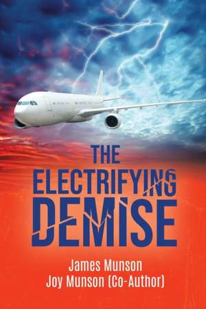 Munson, J: Electrifying Demise