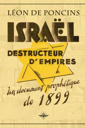 Israël destructeur d'Empires de Léon de Poncins