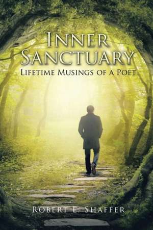 Inner Sanctuary de Robert E. Shaffer