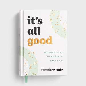 It's All Good&#8203; de Heather Hair