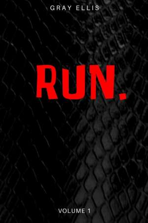 Run de Gray Ellis