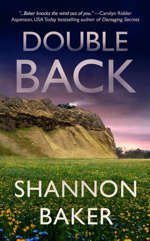 Double Back de Shannon Baker