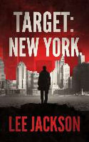 Target: New York de Lee Jackson