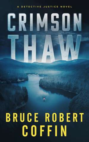 Crimson Thaw de Bruce Robert Coffin