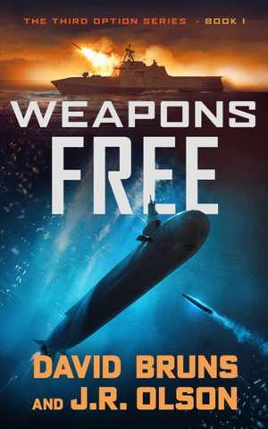 Weapons Free de David Bruns