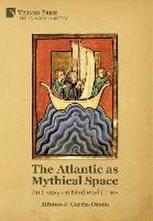 The Atlantic as Mythical Space de Alfonso J García-Osuna