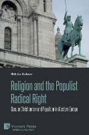 Religion and the Populist Radical Right de Nicholas Morieson