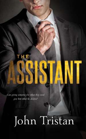 The Assistant de John Tristan