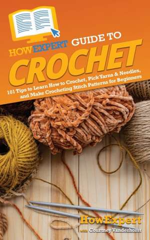 HowExpert Guide to Crochet de Howexpert