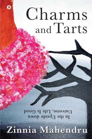 Charms and Tarts de Zinnia Mahendru