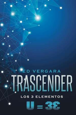 Trascender de Ed Vergara