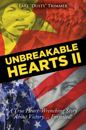 Unbreakable Hearts II de Earl "Dusty" Trimmer