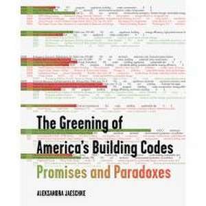 The Greening of America's Building Codes de Aleksandra Jaeschke