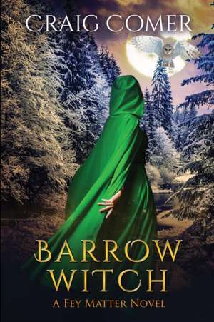 Barrow Witch de Craig Comer