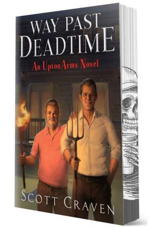 Way Past Deadtime de Scott Craven