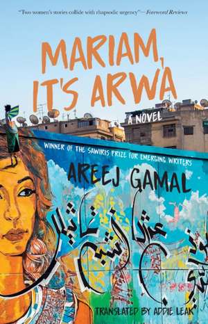Mariam, It's Arwa de Areej Gamal