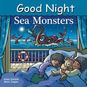 Good Night Sea Monsters de Adam Gamble