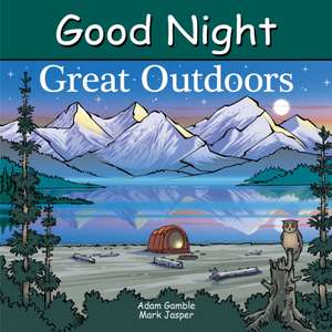 Good Night Great Outdoors de Adam Gamble