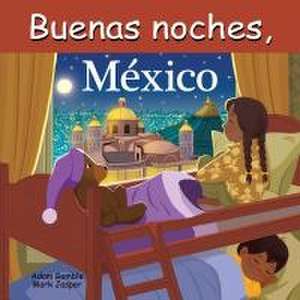 Buenas Noches, México de Adam Gamble