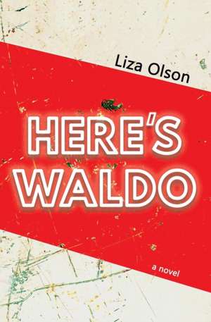Here's Waldo de Liza Olson