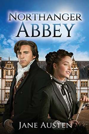 Northanger Abbey (Annotated) de Jane Austen