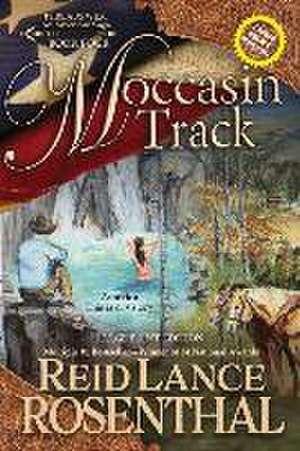 Moccasin Track (Large Print) de Reid Lance Rosenthal