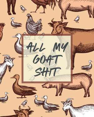 All My Goat Shit de Patricia Larson