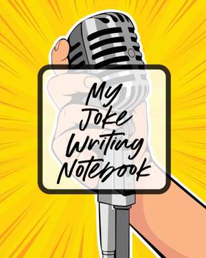 My Joke Writing Notebook de Patricia Larson