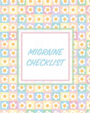 Migraine Checklist de Paige Cooper