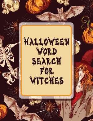 Halloween Word Search For Witches de Patricia Larson