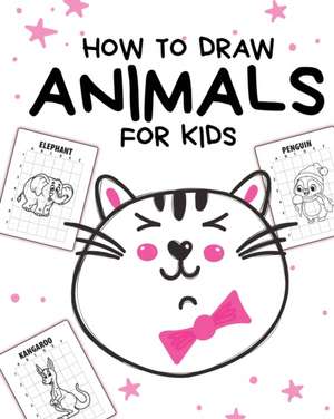 How To Draw Animals For Kids de Paige Cooper