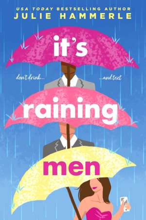 It's Raining Men de Julie Hammerle