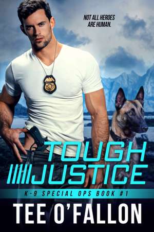 Tough Justice de Tee O'Fallon