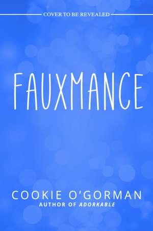 Fauxmance de Cookie O'Gorman