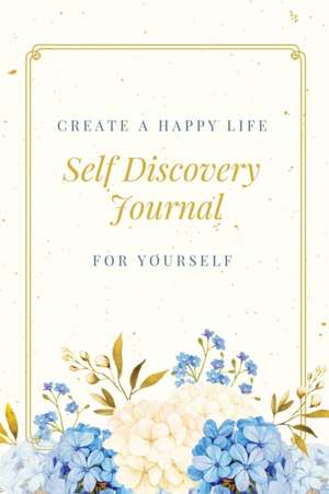 Self Discovery Journal de Amy Newton