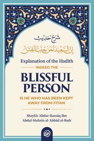 Explanation of the Had&#298;th de Al-&