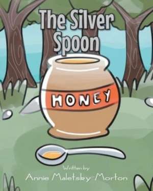 Maletsky-Morton, A: SILVER SPOON