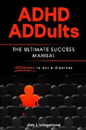 ADHD Adults de Jim Livingstone