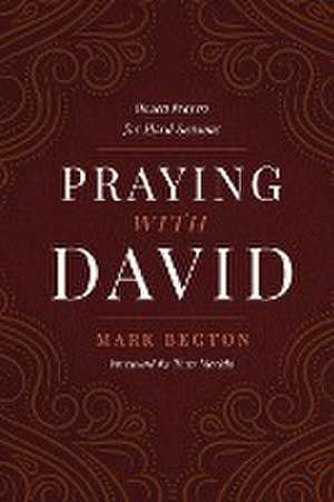 Praying with David de Mark Becton