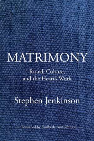 Matrimony de Stephen Jenkinson